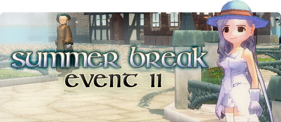 Summer Break Event II