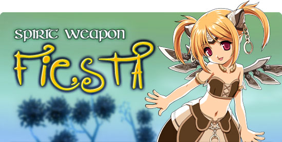 Spirit Weapon Fiesta